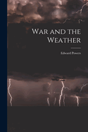 War and the Weather