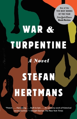 War and Turpentine - Hertmans, Stefan, and McKay, David (Translated by)