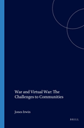 War and Virtual War: The Challenges to Communities