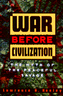 War Before Civilization - Keeley, Lawrence H