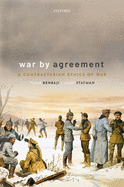 War By Agreement: A Contractarian Ethics of War