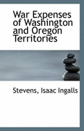 War Expenses of Washington and Oregon Territories