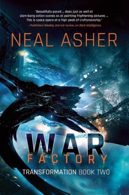 War Factory: Transformation Book Two - Asher, Neal