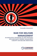 War for Welfare Management