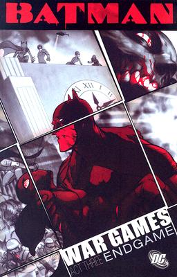 War Games: Act Three End Game - Willingham, Bill, and Brubaker, Ed, and Leiberman, A J