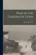 War in the Garden of Eden