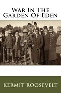 War In The Garden Of Eden