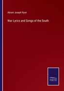 War Lyrics and Songs of the South