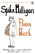 War Memoirs Peace Work Volume 7