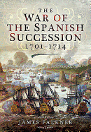 War of Spanish Succession 1701-1714