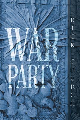 War Party - Church, Rick