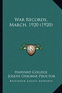 War Records, March, 1920 (1920)