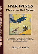 War Wings: Films of the First Air War