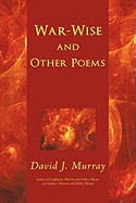 War-Wise and Other Poems