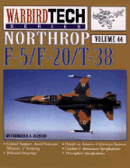 WarbirdTech 44: Northrop F-5/F-20/T-38
