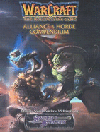 Warcraft: Alliance and Horde Compendium - Brooks, Deidre, and Fitch, Bob, and Metzen, Chris