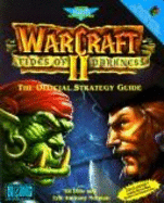Warcraft II: Tides of Darkness (Custom): The Official Strategy Guide