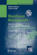 Warehouse Management: Organisation Und Steuerung Von Lager- Und Kommissioniersystemen