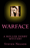 Warface: A Roller Derby Mystery