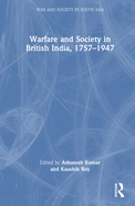 Warfare and Society in British India, 1757-1947