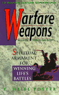 Warfare Weapons - Foster, K Neill, PH.D.