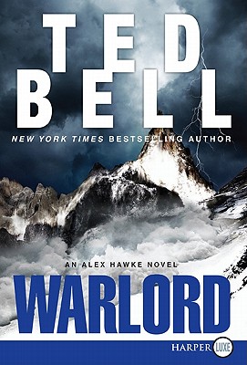 Warlord: An Alex Hawke Novel - Bell, Ted