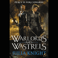 Warlords and Wastrels