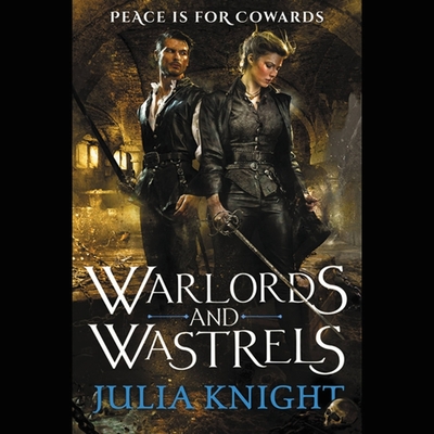 Warlords and Wastrels - Masters, Angele (Read by), and Knight, Julia