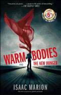 Warm Bodies and the New Hunger