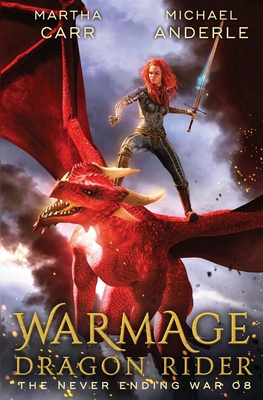 WarMage: Dragon Rider - Anderle, Michael, and Carr, Martha