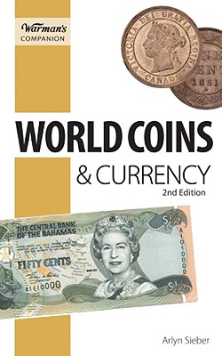 Warman's Companion: World Coins & Currency - Sieber, Arlyn G