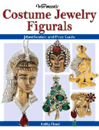 Warman's Costume Jewelry Figurals: Identification and Price Guide - Flood, Kathy