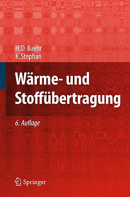 Warme- Und Stoffa1/4bertragung - Baehr, Hand Dieter, and Stephan, K, and Stephan, Karl