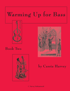 Warming Up for Bass, Book Two