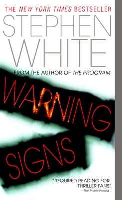 Warning Signs: A Novel of Suspense - White, Stephen