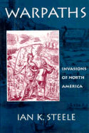 Warpaths: Invasions of North America