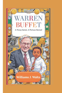Warren Buffet: A Penny Saved, a Fortune Earned