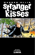 Warren Ellis' Stranger Kisses