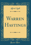 Warren Hastings (Classic Reprint)