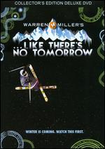 Warren Miller's...Like There's No Tomorrow