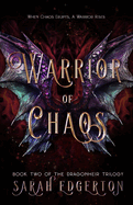 Warrior of Chaos: Book Two of the Dragonheir Trilogy