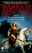Warrior Princesses - Scarborough, Elizabeth Ann (Editor), and Greenberg, Martin Harry (Editor)