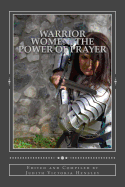 Warrior Women: The Power of Prayer