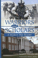 Warriors and Scholars: A Modern War Reader