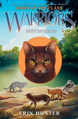 Warriors: Dawn of the Clans #6: Path of Stars - Hunter, Erin