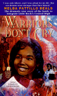 Warriors Don't Cry - Beals, Melba Pattillo, and Greenberg, Anne (Editor)