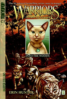 Warriors Manga: Tigerstar and Sasha #1: Into the Woods - Hunter, Erin