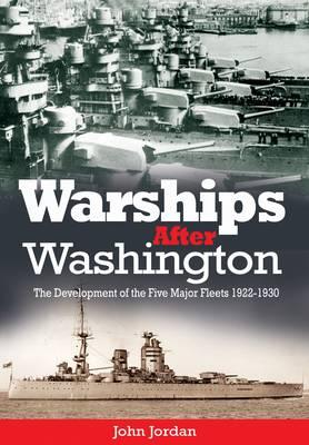 Warships After Washington - Jordon, John