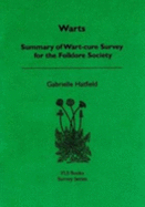 Warts: Summary of Wart-Cure Survey for the Folklore Society - Hatfield, Gabrielle