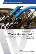 Was Ist Medientechnik?